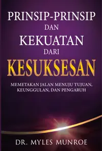 Prinsip-Prinsip dan Kekuatan dari Kesuksesan