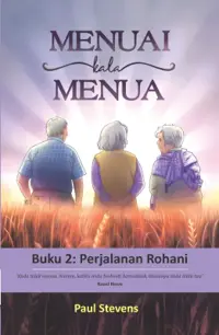 Menuai Kala Menua - Buku 2
