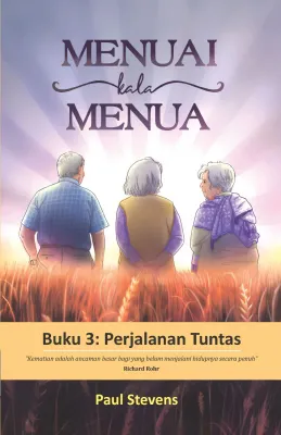Buku Menuai Kala Menua - Buku 3 oleh R. Paul Stevens