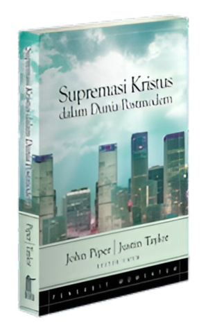 Supremasi Kristus dalam Dunia Postmodern