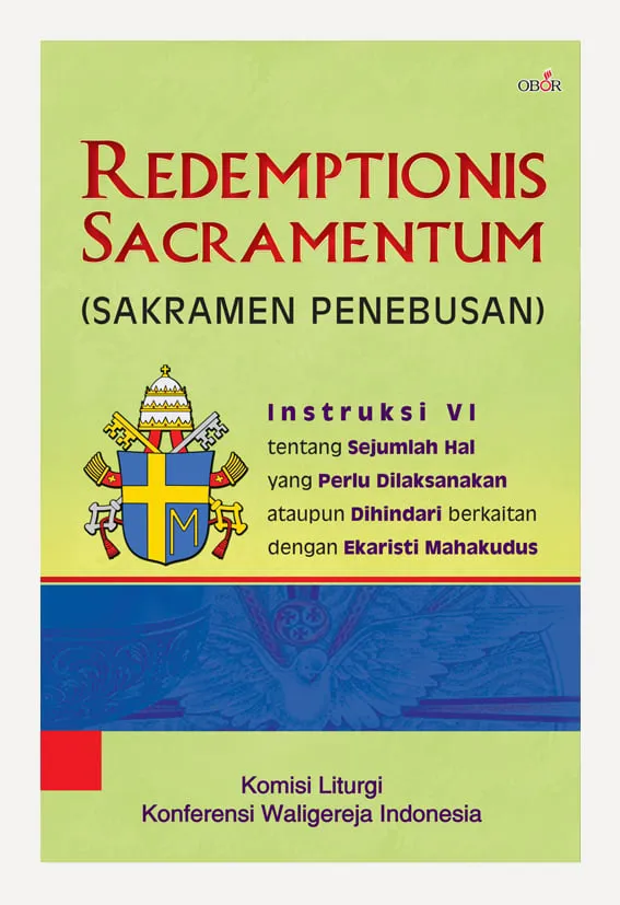 Buku Redemptionis Sacramentum (Sakramen Penebusan) oleh Komisi liturgi KWI
