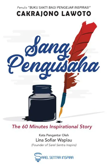 Buku Sang Pengusaha oleh Cakrajono Lawoto