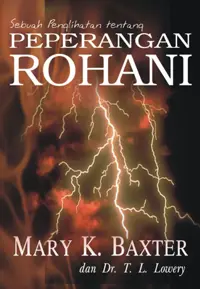 Sebuah Penglihatan tentang Peperangan Rohani (Mary K. Baxter)