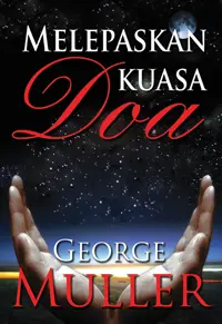 Melepaskan Kuasa Doa (George Muller)
