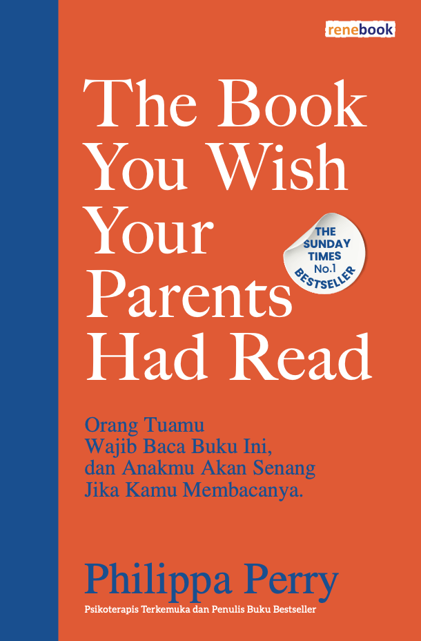 Buku The Book You Wish Your Parents Had Read oleh Philippa Perry