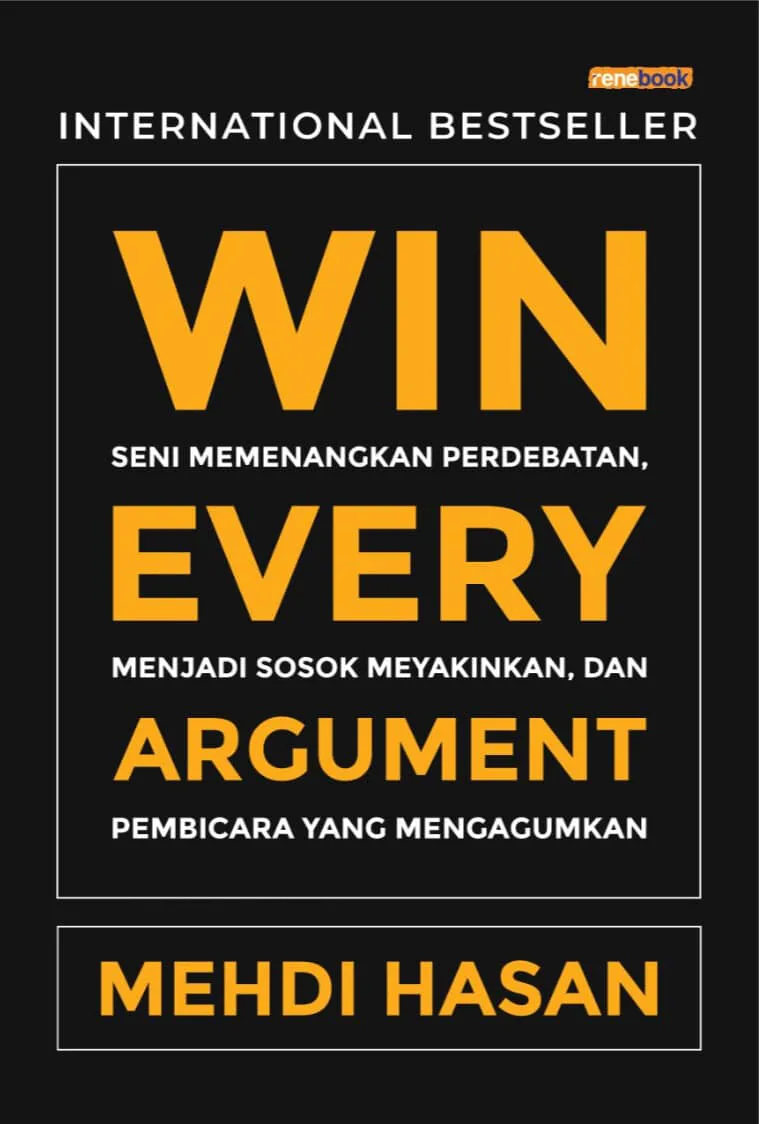 Buku Win Every Argument oleh Mehdi Hasan