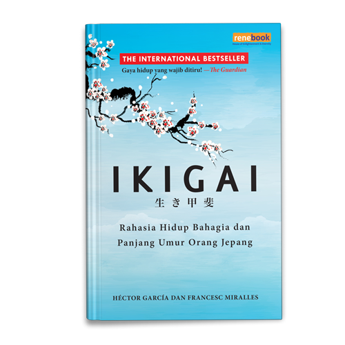 Buku Ikigai (Hc) oleh Francesc Miralles, Hector Garcia