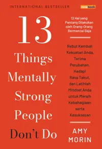 13 Things Mentally Strong People Don’t Do