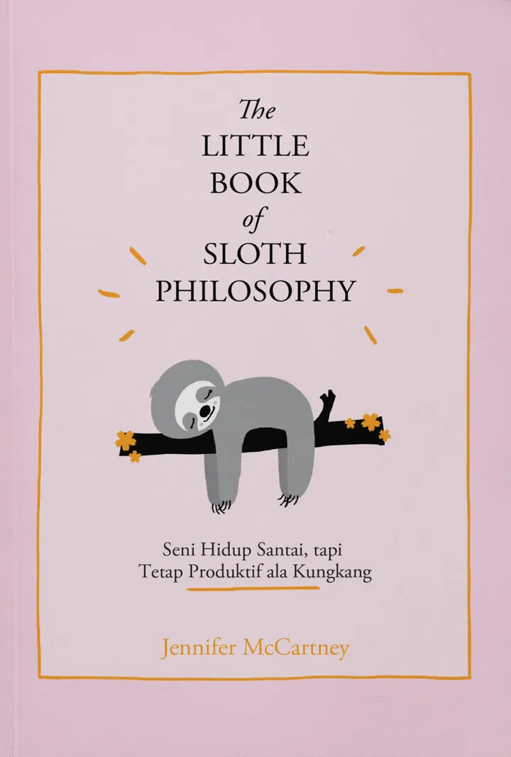 Buku The Little Book Of Sloth Philosophy oleh Jennifer McCartney