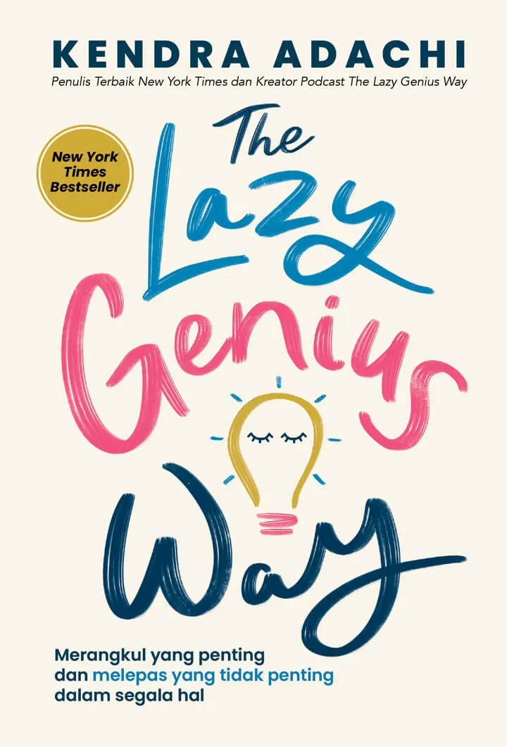 Buku The Lazy Genius Way oleh Kendra Adachi