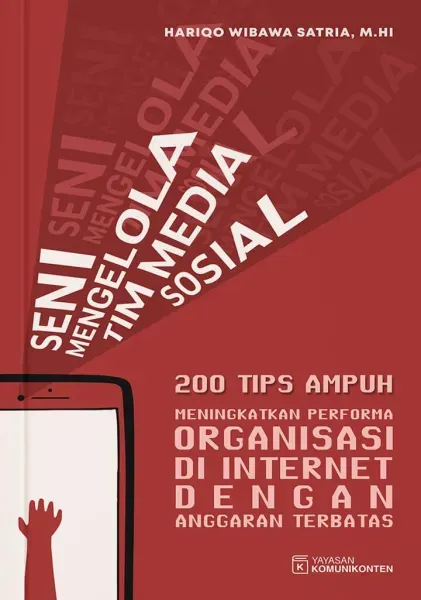 Buku Seni Mengelola Tim Media Sosial oleh Hariqo Wibaba Satria M.HI