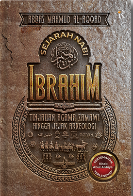 Buku Sejarah Nabi Ibrahim oleh Abbas Mahmud al-Aqqad