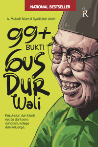 99 Bukti-Bukti Gusdur Wali