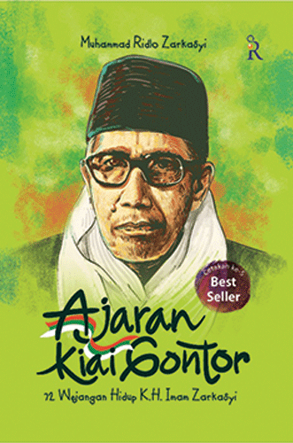 Buku Ajaran Kiai Gontor Best Seller oleh Muhammad Ridlo Zarkasyi