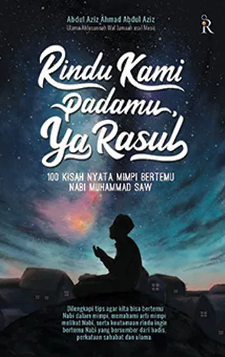 Buku Rindu Kami Padamu Ya rasul oleh Abdul Aziz Ahmad Abdul Aziz