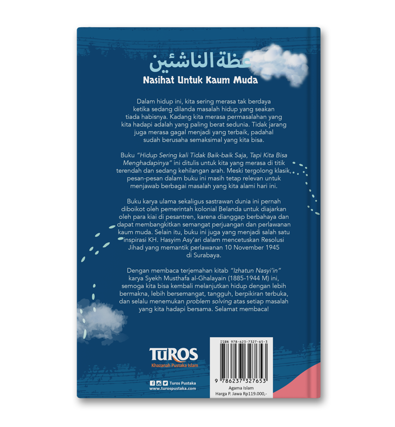Buku Kitab Izhatun Nasyi'in (Hidup Sering Kali Tidak Baik-Baik Saja Tapi Kita Bisa Menghadapinya) oleh Musthafa al-Ghalayain