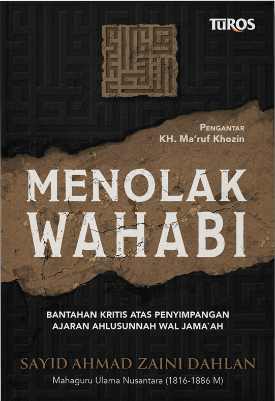 Buku Menolak Wahabi oleh Syekh Ahmad bin Zaini Dahlan