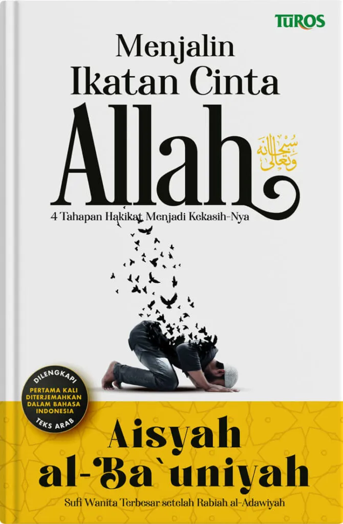 Buku Menjalin Ikatan Cinta Allah HC oleh Aisyah al-Ba’uniyah