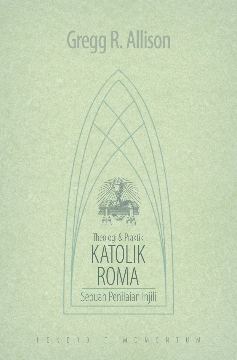 Theologi dan Praktik Katolik Roma: Sebuah Penilaian Injili