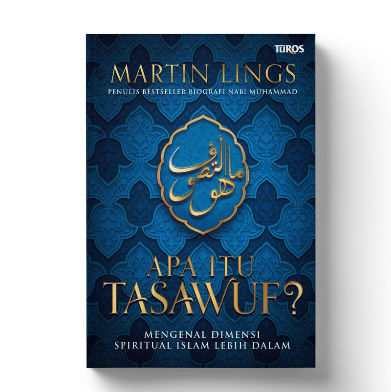 Buku Apa Itu Tasawuf? oleh Martin Lings