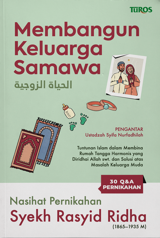 Buku Membangun Keluarga Samawa oleh Muhammad Rasyid Ridha