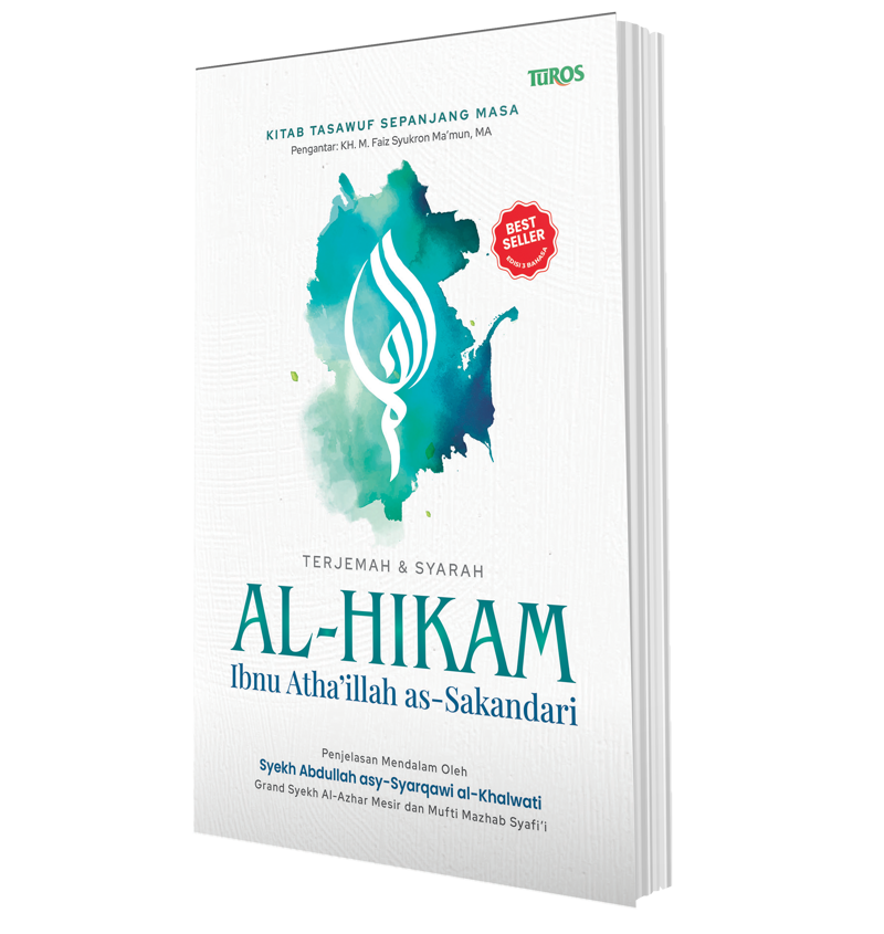 Buku Terjemah & Syarah Al-Hikam oleh Ibnu Atha’illah as-Sakandari