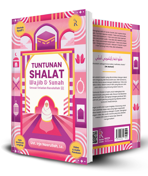 Buku Tuntunan Shalat  Wajib & Sunah Sesuai Tuntunan Raslulullah oleh Ust. Irja Nasrullah, Lc.