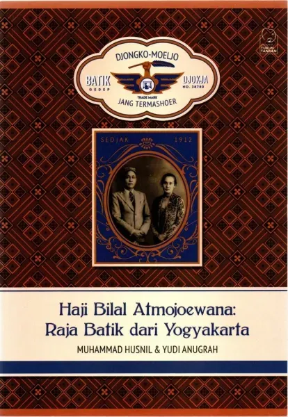 Buku Haji Bilal (Raja Batik Dari Yogyakarta) oleh 