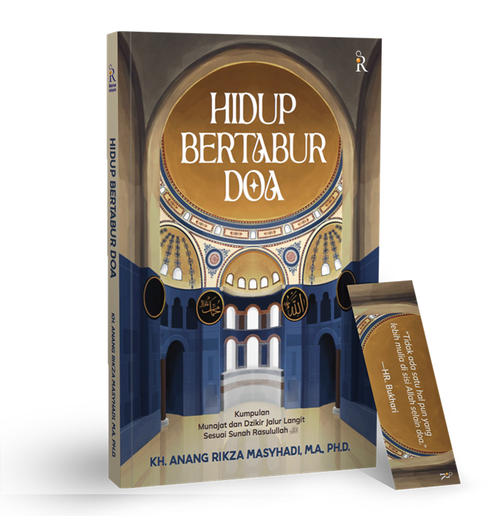 Buku Hidup Bertabur Doa (Kumpulan Munajat dan Dzikir Jalur Langit Sesuai Sunah Rasulullah saw) oleh Ph.D, Anang Rikza Masyhadi, M.A.