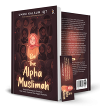 Be The Alpha Muslimah