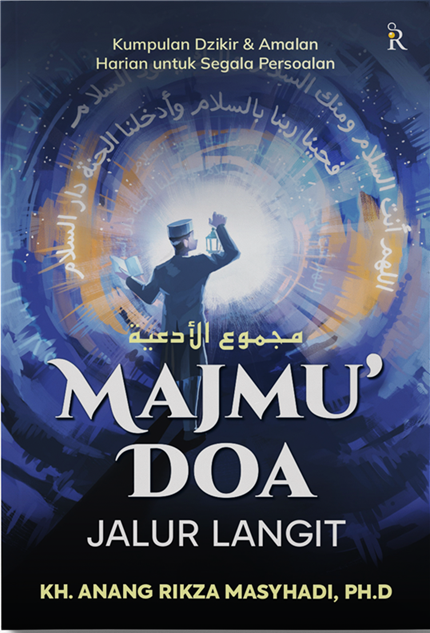 Buku Majmu’ Doa Jalur Langit oleh Ph.D, Anang Rikza Masyhadi, M.A.