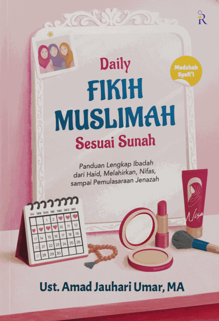 Buku Daily Fikih Muslimah Sesuai Sunah oleh Ust. Amad Jauhari Umar