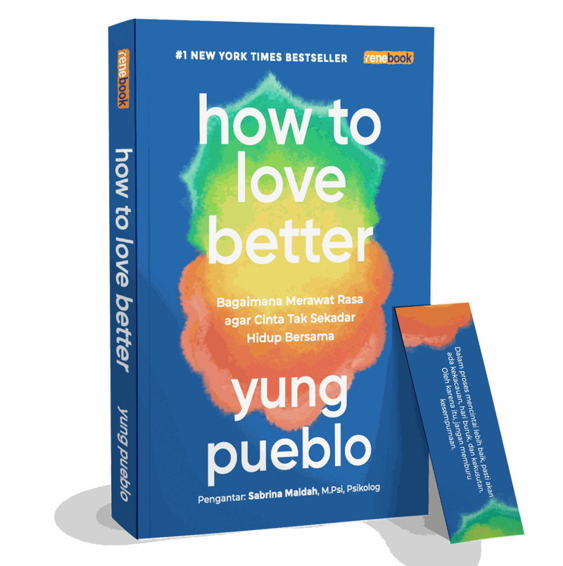 Buku How to Love Better oleh Yung Pueblo