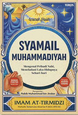 Buku Syamail Muhammadiyah oleh Imam at-Tirmidzi