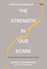 The Strength In Our Scars