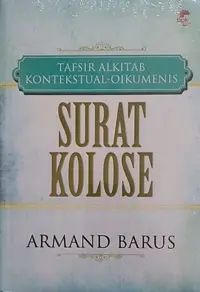 TAFSIRAN SURAT KOLOSE — ARMAND BARUS  — sampul