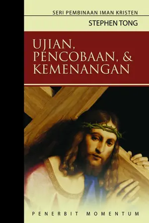 Ujian, Pencobaan, dan Kemenangan