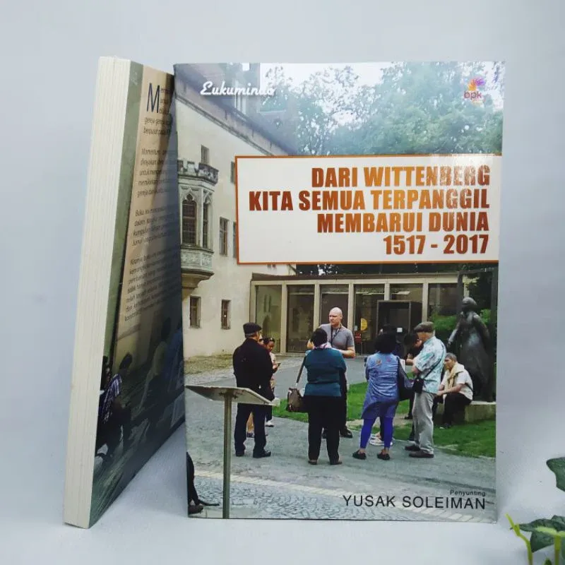 Buku Dari Wittenberg Kita Semua Terpanggil Membaharui Dunia 1517-2017 oleh 