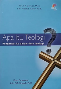 Apa Itu Teologi ? Pengantar ke dalam ilmu teologi