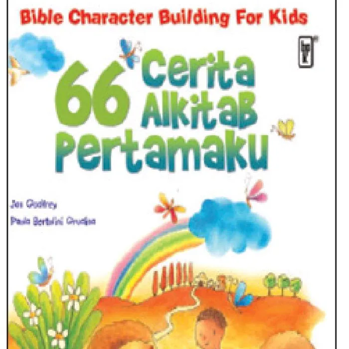 Buku 66 Cerita Alkitab Pertamaku oleh Jan Godfrey & Paola Bertolini Grudina 