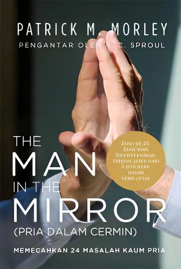 Buku The Man In The Mirror (Pria Dalam Cermin) oleh Patrick M. Morley