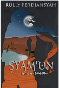 Syam'un : Asal Muasal Lailatul Qadr