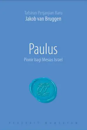 Paulus Pionir bagi mesias israel