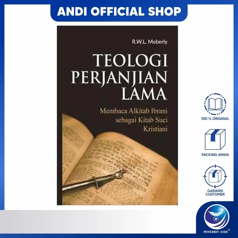 Buku Teologi Perjanjian Lama, Membaca Alkitab Ibrani sebagai Kitab Suci . oleh R.W.L.Moberly 