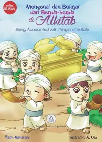 Mengenal dan Belajar dari Benda-benda di Alkitab (Edisi Bilingual)