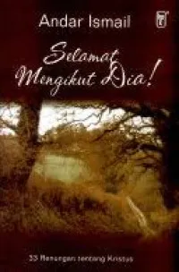 Buku Selamat Mengikut Dia oleh Andar Ismail