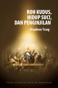 Roh Kudus, Hidup Suci dan Penginjilan