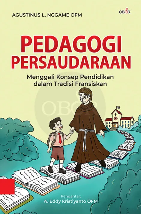 Buku Pedagogi Persaudaraan oleh Agustinus L. Nggame OFM