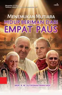 Menemukan Mutiara Hidup Beriman Dari Empat Paus