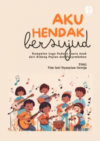 Aku Hendak Bersujud - Paduan Suara Anak Nyanyian Rohani Anak
